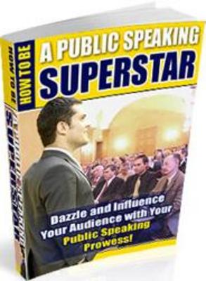 Product picture Public Speaking Superstar with plr - Private Label Rights