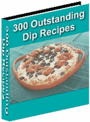 Product picture 300 Outstanding Dip Recipes With Master Resale Rights
