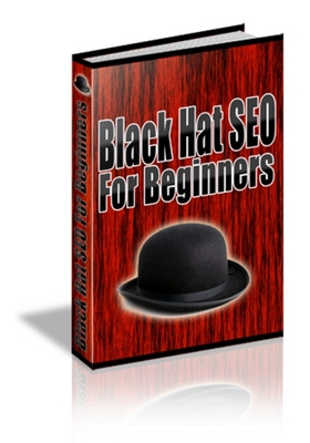 Product picture Black Hat SEO for Beginners With Master Resale Rights